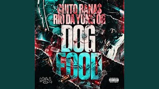 Dog Food (feat. Rio Da Yung OG)