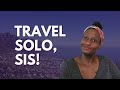 Solo Travel for Black Women