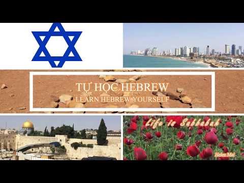 Video Tự học tiếng Hebrew (Do Thái) Bài 1 - youtube