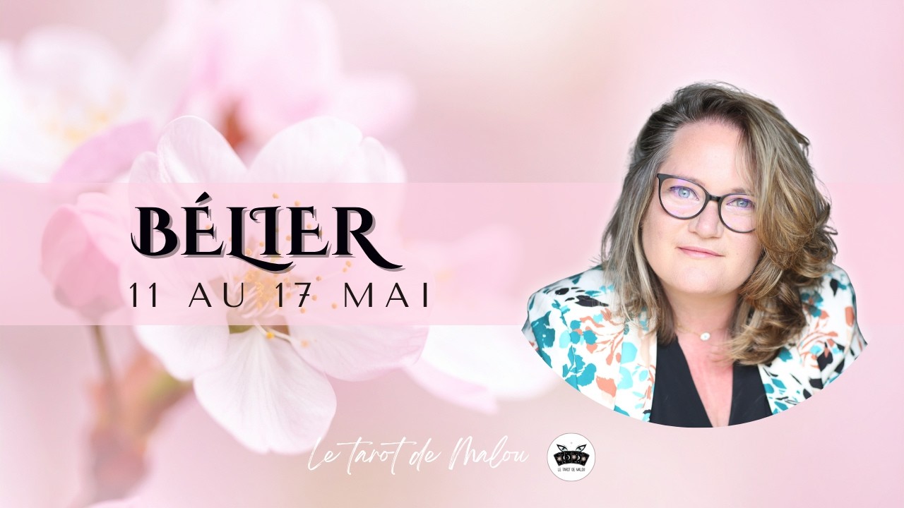 ♈ BELIER ♈~ Horoscope semaine du 11 au 17 mai 2026 ~ GENERAL, PRO, SENTIMENTAL