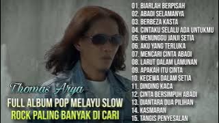 Full Album Pop Melayu Slow Rock Paling Banyak Di Cari  - Thomas Arsya