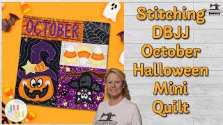 Stitching the #DBJJ Halloween Mini Quilt Sampler, the Stitchuation Room, 9/14/26