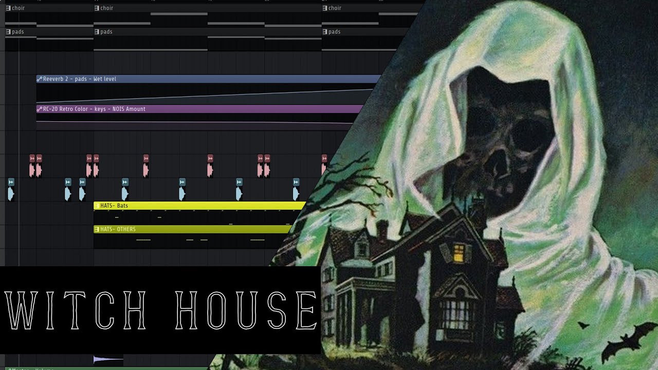 How To Make Witch House