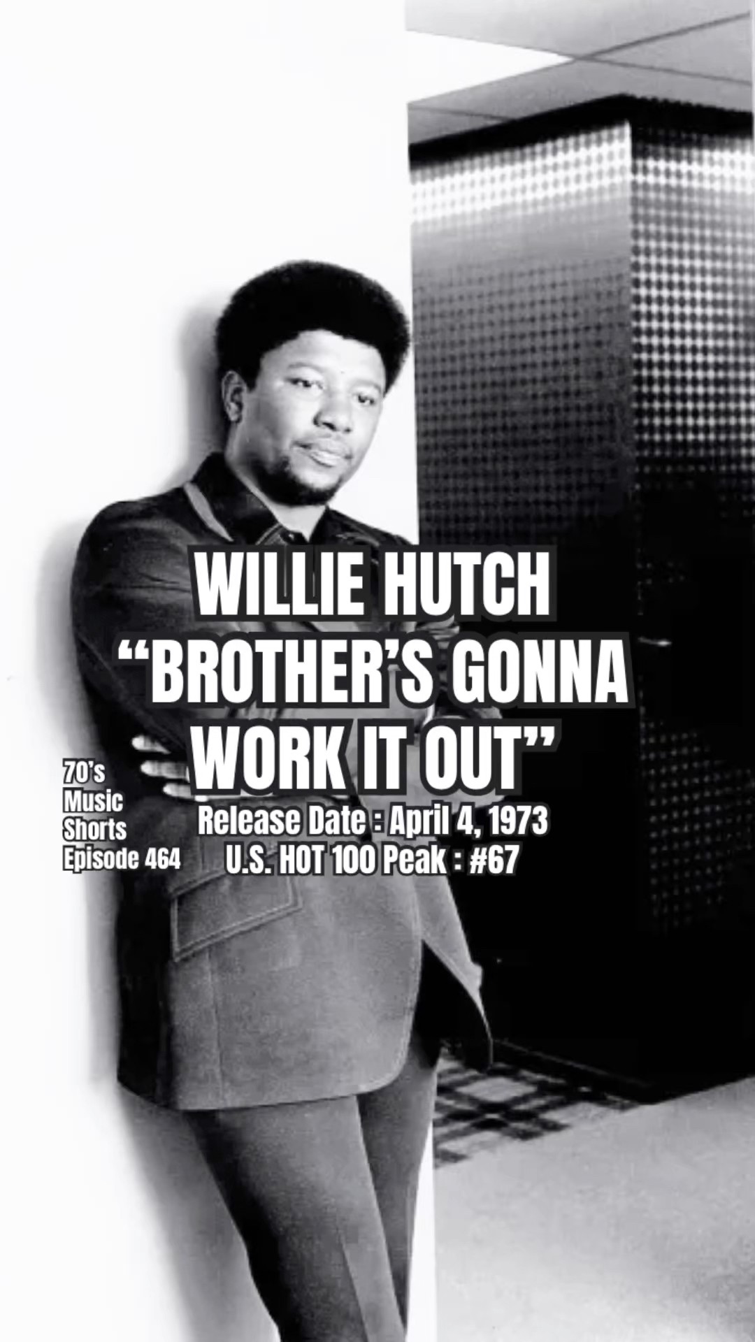 Willie Hutch “Brother's Gonna Work It Out” (from 'The Mack') #70s