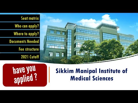 Sikkim Manipal Institute of Medical Sciences 2022 Application Open
