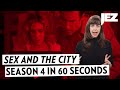 Joanna Explains 'Sex and the City' Season 4 in 60 Seconds | Jezebel