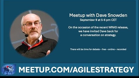 ASMG Meetup with Dave Snowden on WRAS(SE)