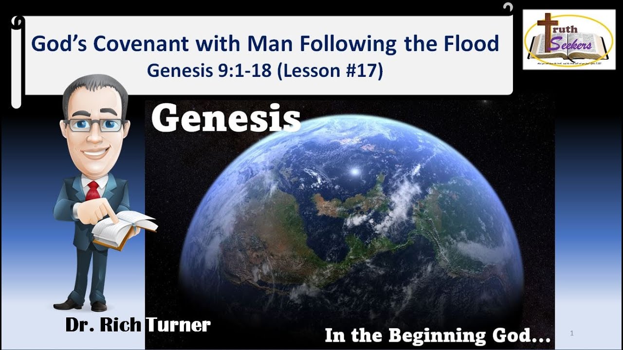 Genesis Chapter 9 7 9 28 God S Covenant With Man Following The