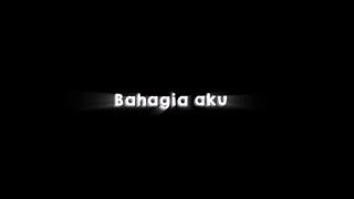 Mentahan Ccp Lirik Dj Bahagia aku Bila Bersama mu🎶 Story wa|| Mentahan story wa overlay lirik ✨