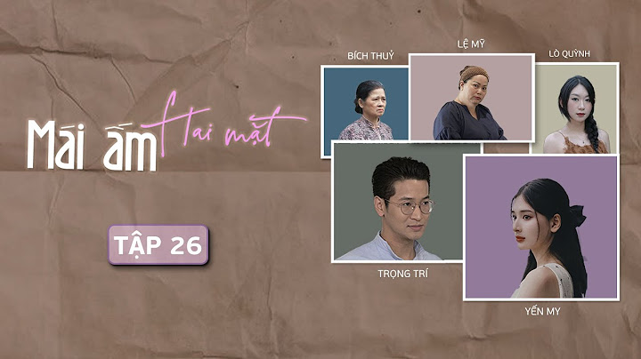 MÁI ẤM HAI MẶT - Tập 26: Vợ Bàng Hoàng Phát Hiện Trong Nhà Có Bao Cao Su Đã Qua Sử Dụng | Kem Xôi TV