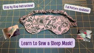 How to Sew a Sleep Mask | Easy Sleep Mask Sewing Tutorial (Beginner Friendly) DIY Sleep Mask