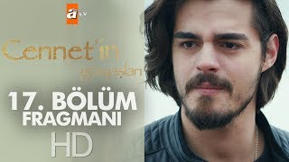 Cennetin Gözyaşları 17. Fragmanı