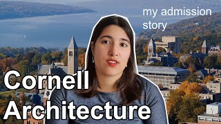 How I got into Cornell Architecture + my Application Portfolio