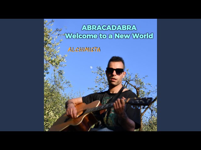 ABRACADABRA (Welcome to a New World) - YouTube