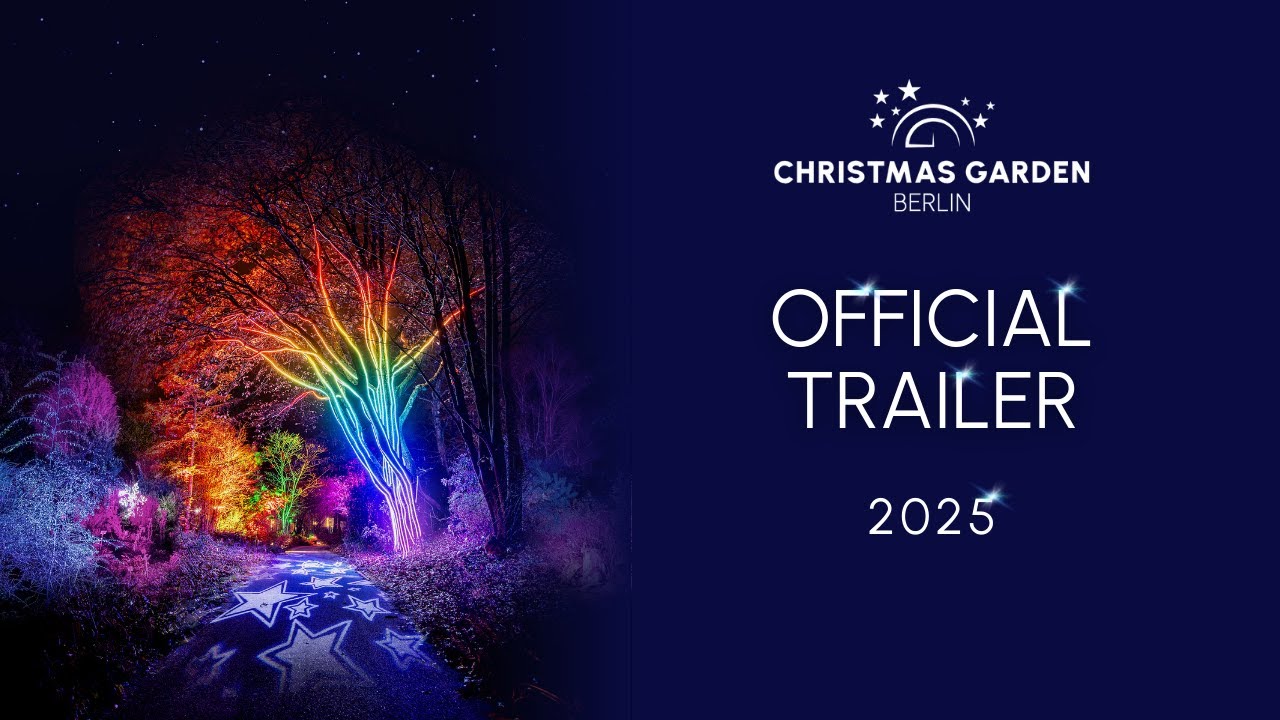 Christmas Garden Berlin 2025 | Offizieller Trailer