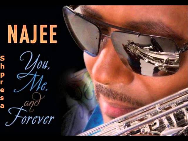 Najee - You, Me and Forever