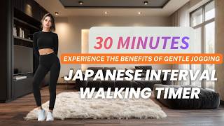 Japanese Interval Walking Timer 🚶Experience the benefits of gentle jogging in just 30 minutes