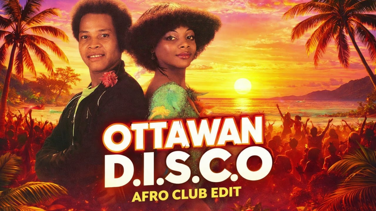 OTTAWAN – D.I.S.C.O (Afro Club Edit)