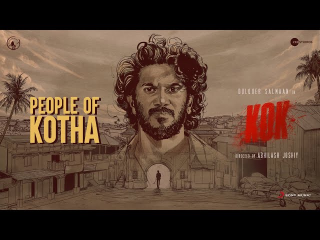 People of Kotha Motion Poster | King of Kotha | Dulquer Salmaan | Abhilash Joshiy | Jakes Bejoy class=