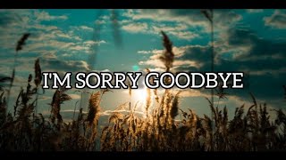 Krisdayanti - I'm Sorry Goodbye (cover Indah Anastasya) lyrics