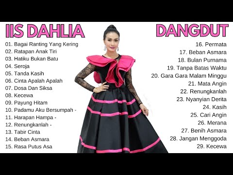 IIS DAHLIA FULL ALBUM - Tembang Dangdut | Lagu Dangdut Lawas Nostalgia Terbaik Sepanjang Masa