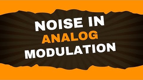Noise in Analog Modulation | Analog Communication | Lecture - 57 | Brainbox
