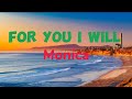 For You I Will - KARAOKE VERSION - as popularized by Monica