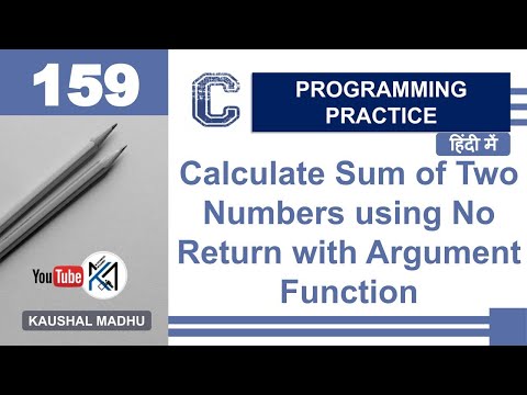 C Program to Calculate Sum of Two Numbers using No Return with Argument Function in Hindi | KM