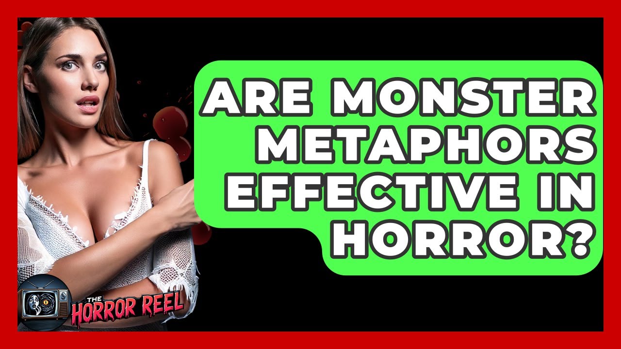 Are Monster Metaphors Effective In Horror? - The Horror Reel