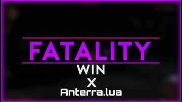 Fatality.win Crack Highlights #3 ft.anterra.lua