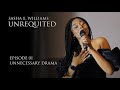 Unrequited: The Musical Series - Episode 01. Unnecessary Drama |Sasha E. Williams 