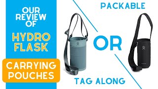 Our Review of Hydro Flask Carrying Pouches - Which Should You Get, and What are Good Alternatives?