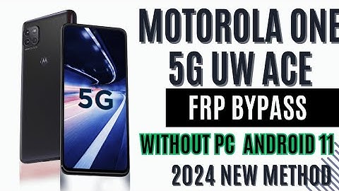 Motorola One 5G UW Ace FRP Bypass Without PC Android 11 || 2024