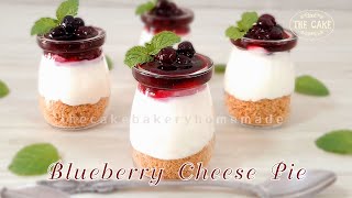 Blueberry Cheese Pie Recipe / Without Oven : สูตรบลูเบอรี่ชีสพาย / ไม่ใช้เตาอบ : By The Cake