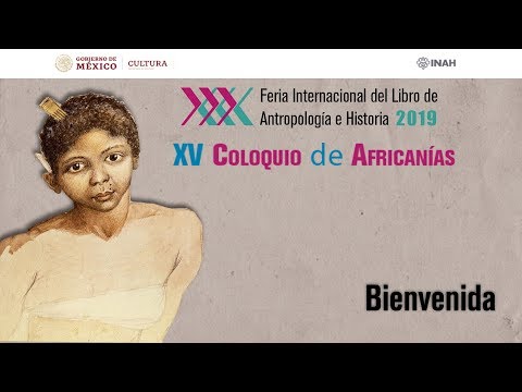 zonasinhunter XV Coloquio de Africanías - Bienvenida