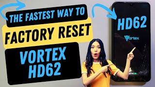 Vortex HD62 Factory Reset Hard Reset - This is the Fastest Way
