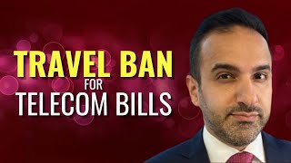 Can you get a travel ban for an unpaid telecom bills? #Shorts