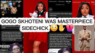 HAIBO 😳✋️ GOGO SKHOTENI WAS MASTERPIECE SIDECHICK 💔, THEY HAVE A CHILD TOGETHER!!!