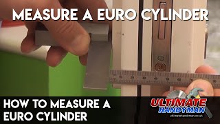 How to measure a Euro cylinder