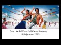 Saari Ke Fall Sa Full Clean Karaoke With Lyrics - R Rajkumar - 2013