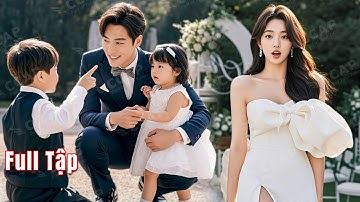 Tổng tài vô tình gặp 2 đứa trẻ giống mình y đúc trong đám cưới, liệu chúng là con của tôi và cô ấy?