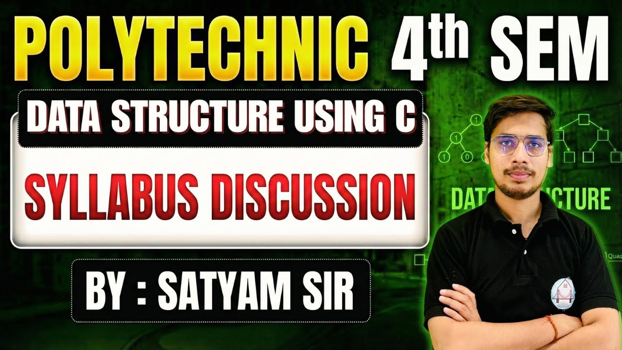 🔥Data Structure Using C | Syllabus Discussion | BTEUP 4th SEM | By Satyam Sir 