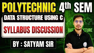 🔥Data Structure Using C | Syllabus Discussion | BTEUP 4th SEM | By Satyam Sir @CivilTechsolution