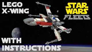 LEGO X-Wing With Instructions [Star Wars Fleets]