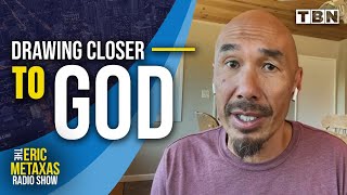 Francis Chan: We Need To Draw CLOSER to God | Unity and The Church | Eric Metaxas on TBN