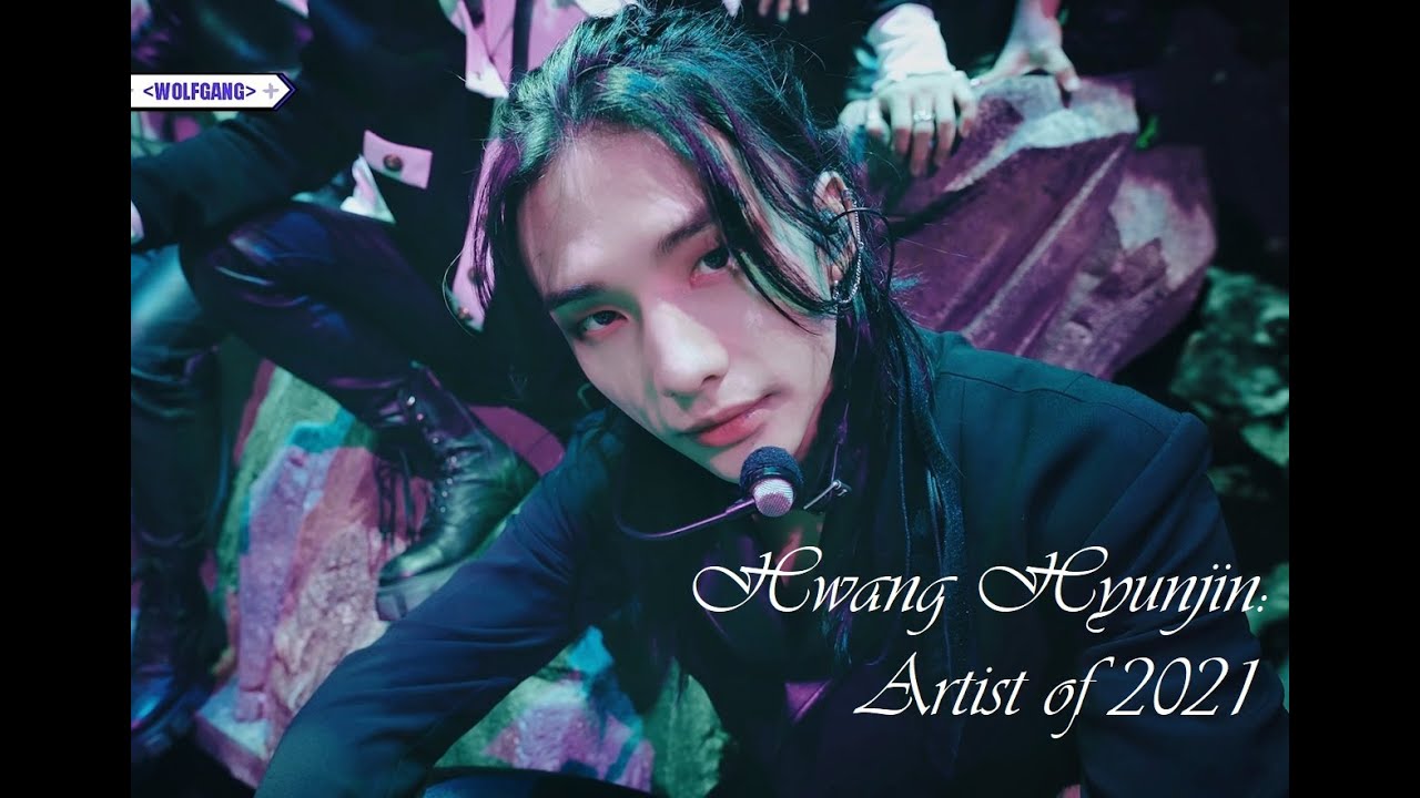 Hwang Hyunjin: Artist of 2021
