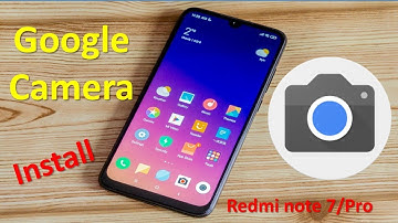 How to Install Google Camera (GCam) on Redmi Note 7/Pro | 4K Video🔥😍| Easy Tricks