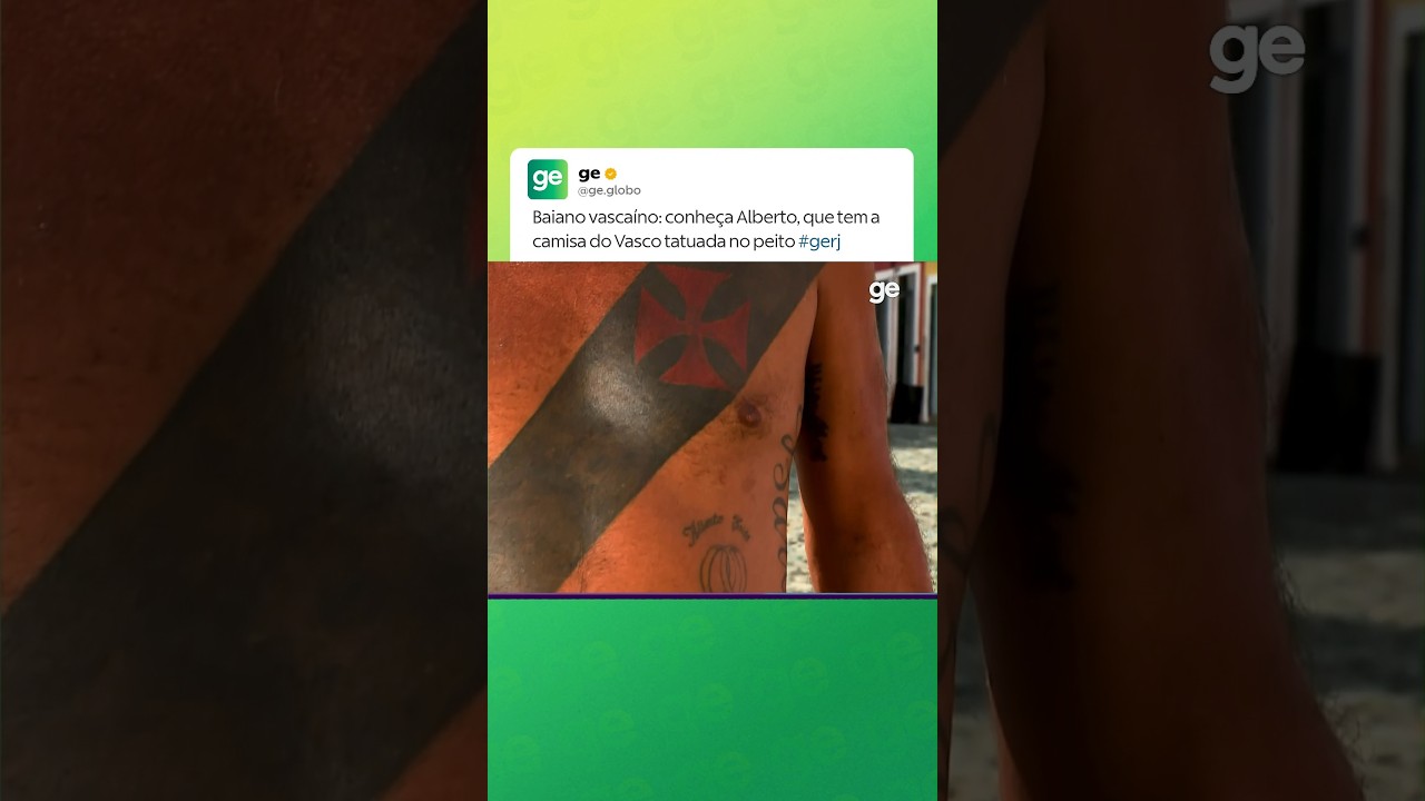 CONHEÇA O BAIANO VASCAÍNO QUE TEM A CAMISA DO VASCO TATUADA NO PEITO | #shorts | ge.globo