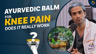 कब तक घुटने के दर्द को Ayurvedic Balm से दबाते रहोगे? #ghutnekadard #pristyncare