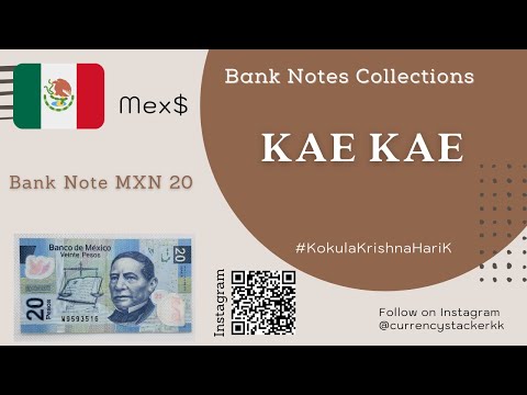 MXN 20 | Bank Note | Twenty Peso |  Kae Kae | CurrencyStackerKK | Mexico | North America